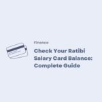 Check Your Ratibi Salary Card Balance: Complete Guide